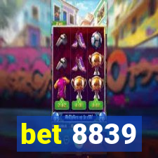 bet 8839